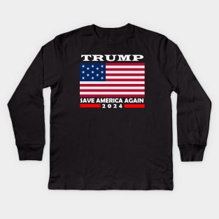 Trump Save America Again 2024 Kids Long Sleeve T-Shirt